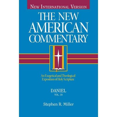 Daniel, 18 - (New American Commentary) by  Stephen Miller (Hardcover)