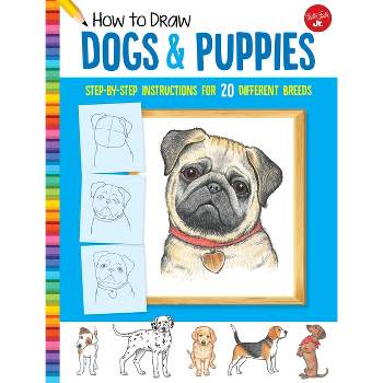 How to Draw Dogs & Puppies - (Learn to Draw) by  Diana Fisher (Paperback)