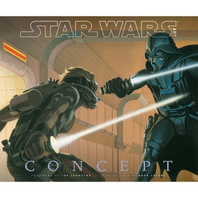 Star Wars Art: Concept (Star Wars Art Series) - by  Lucasfilm Ltd (Hardcover)