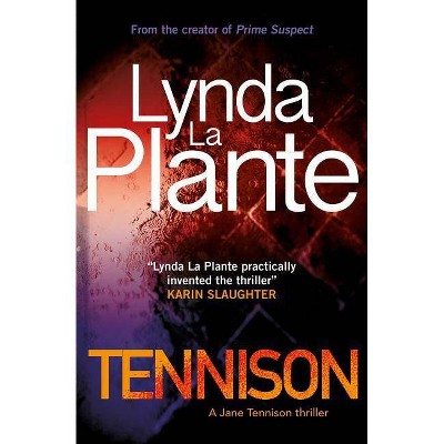 Tennison, 1 - (Jane Tennison Thriller) by  Lynda La Plante (Paperback)