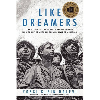 Like Dreamers - by  Yossi Klein Halevi (Paperback)