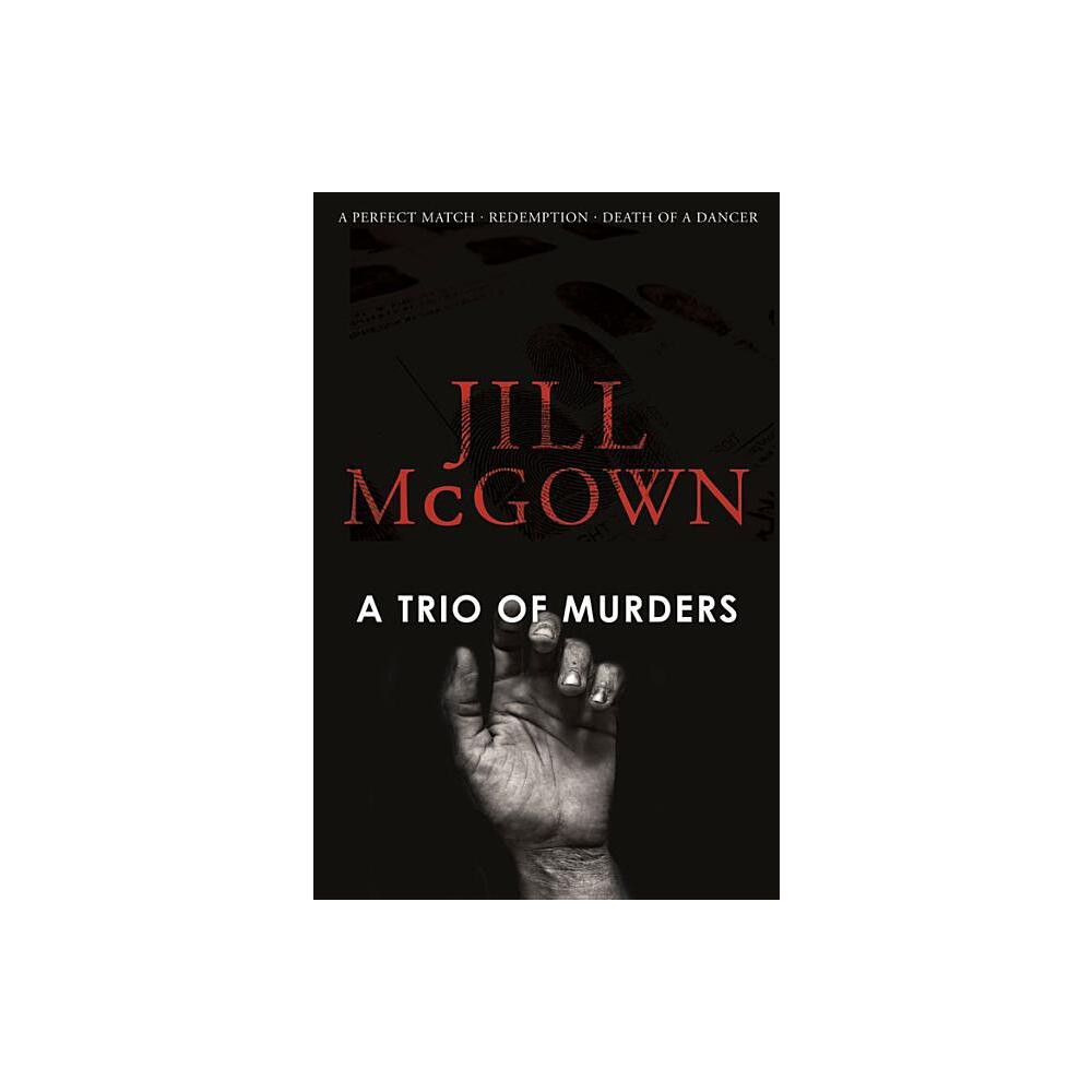 A Trio of Murders - by Jill McGown (Paperback)