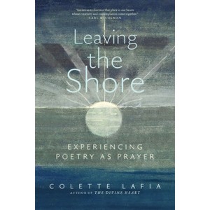 Leaving the Shore - by  Colette Lafia (Paperback) - 1 of 1