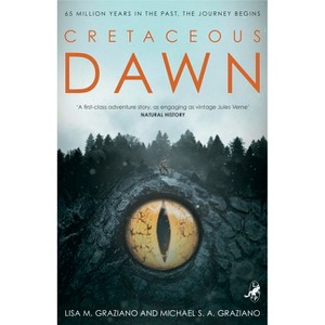 Cretaceous Dawn - by  Lisa M Graziano & Michael S a Graziano (Paperback) - 1 of 1