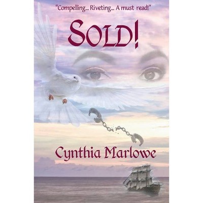 SOLD! - by  Cynthia Marlowe (Paperback)