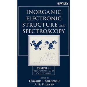 Inorganic Electronic Structure and Spectroscopy - by  Edward I Solomon & A B P Lever (Paperback) - 1 of 1