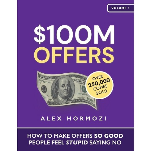 $100m Leads - By Alex Hormozi (paperback) : Target