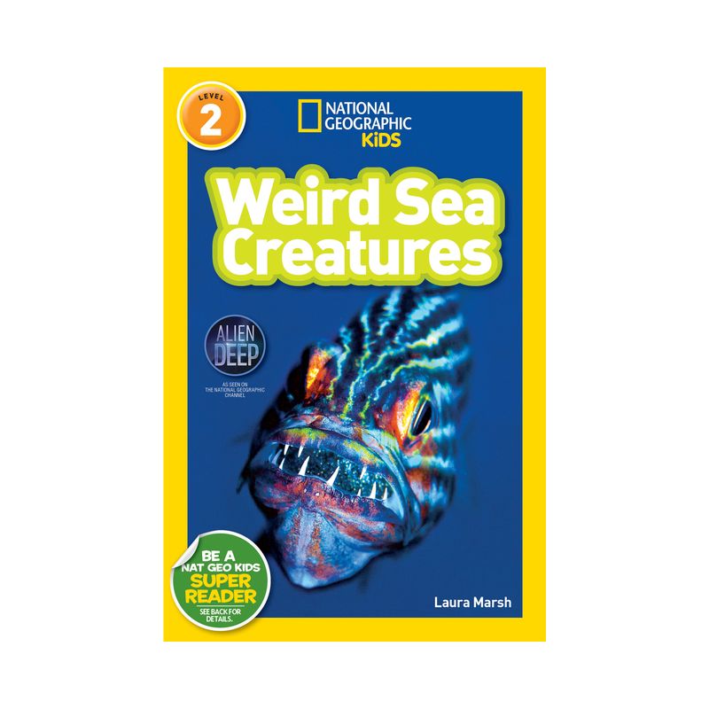 National Geographic Readers: Weird Sea Creatures - by  Laura Marsh (Paperback), 1 of 2