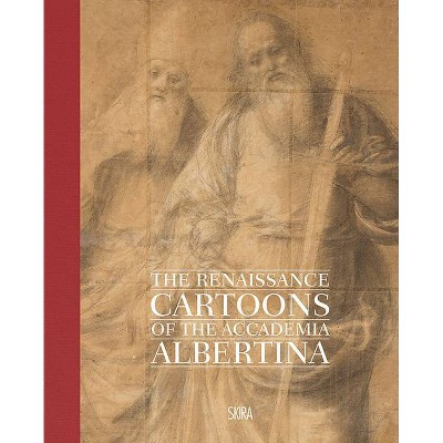 The Renaissance Cartoons of the Accademia Albertina - by  Paola Gribaudo (Hardcover)