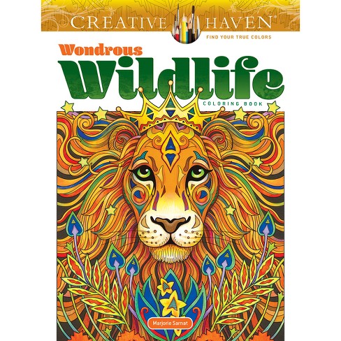 Creative Haven Wondrous Wildlife Coloring Book - (adult Coloring Books:  Animals) By Marjorie Sarnat (paperback) : Target