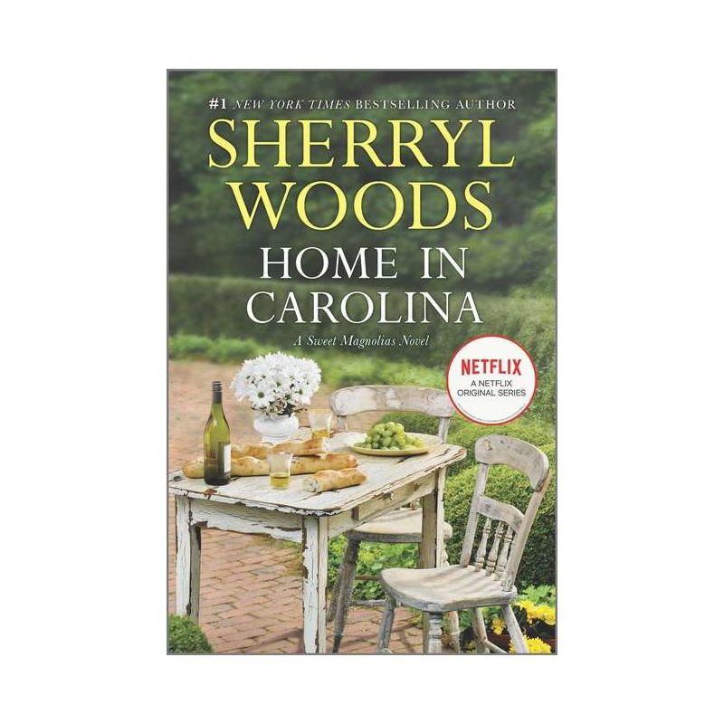 Home in Carolina - (Sweet Magnolias Novel) by  Sherryl Woods (Paperback), 1 of 2