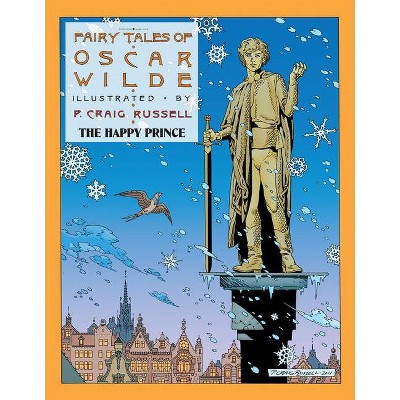 Fairy Tales of Oscar Wilde: The Happy Prince, 5 - (Hardcover)