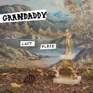 Grandaddy - Last Place (vinyl 7 inch single) - 1 of 1