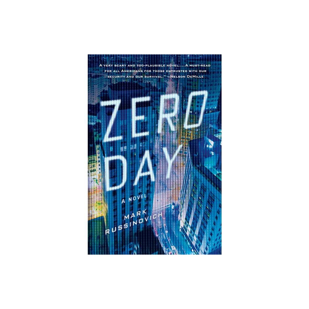 Zero Day - (Jeff Aiken) by Mark Russinovich (Paperback)