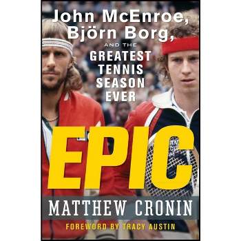 Epic - by  Matthew Cronin (Hardcover)