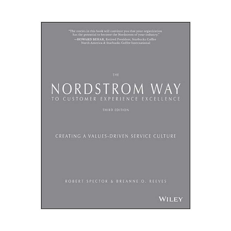 The Nordstrom Way to Customer Experience Excellence - 3rd Edition by  Robert Spector & Breanne O Reeves (Paperback), 1 of 2