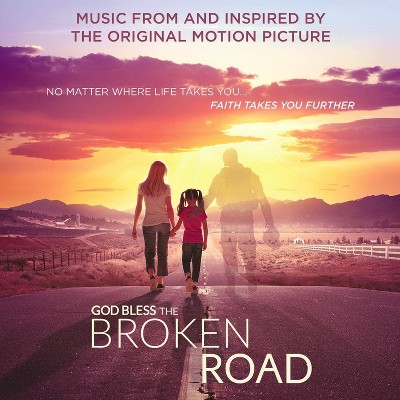 Various - God Bless The Broken Road (OST) (CD)