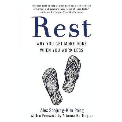 Rest - by  Alex Soojung-Kim Pang (Paperback)