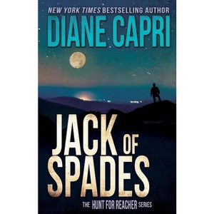 Jack of Spades - (Hunt for Jack Reacher) by  Diane Capri (Paperback) - 1 of 1