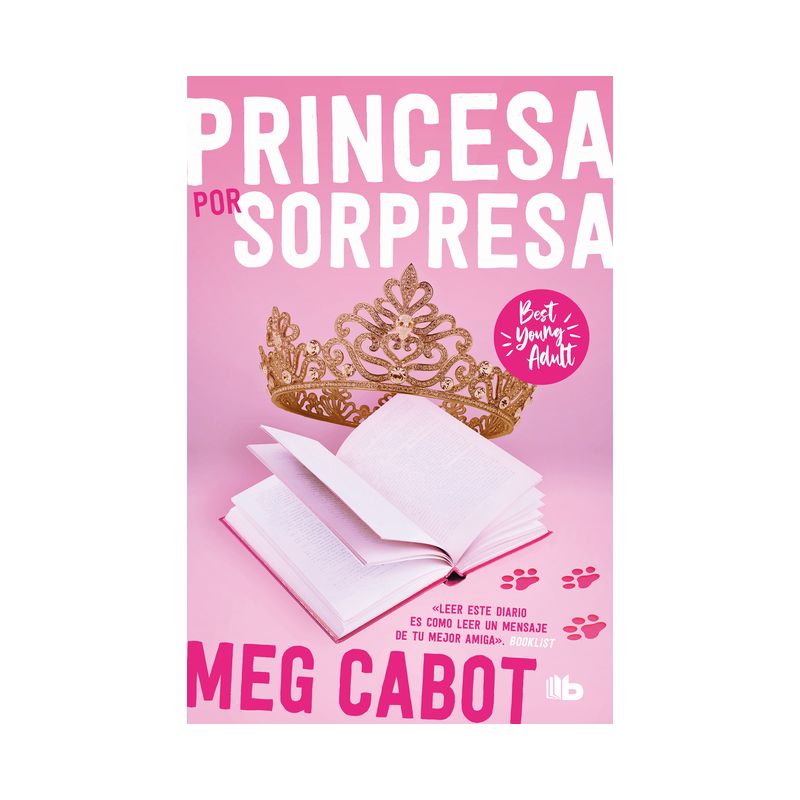 El Diario de la Princesa: Princesa Por Sorpresa / The Princess Diaries - (Best Young Adult) by  Meg Cabot (Paperback), 1 of 2