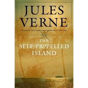 The Self-Propelled Island - (Bison Frontiers of Imagination) by Jules Verne - 1 of 1
