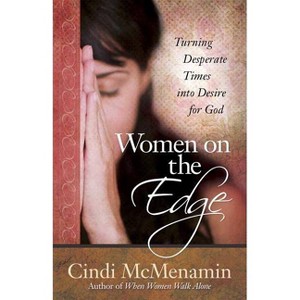 Women on the Edge - by  Cindi McMenamin (Paperback) - 1 of 1