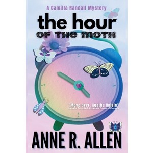 The Hour of the Moth - by  Anne R Allen (Paperback) - 1 of 1