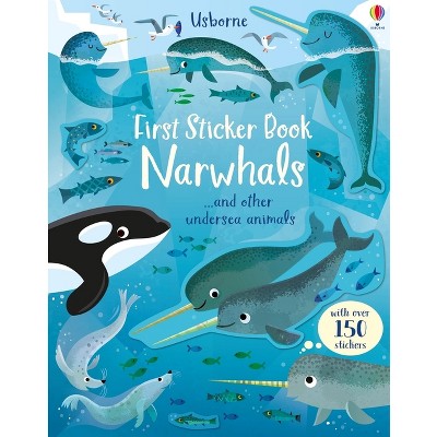 First Sticker Book Narwhals - (first Sticker Books) By Holly Bathie ...