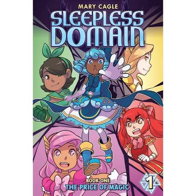 Sleepless Domain - Book One: The Price of Magic - by  Mary Cagle (Paperback)
