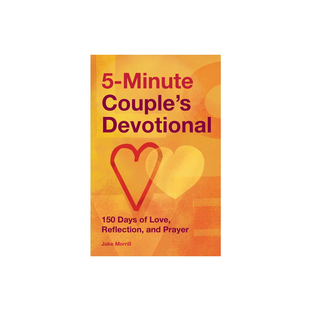 5-Minute Couples Devotional - by Jake Morrill (Paperback)