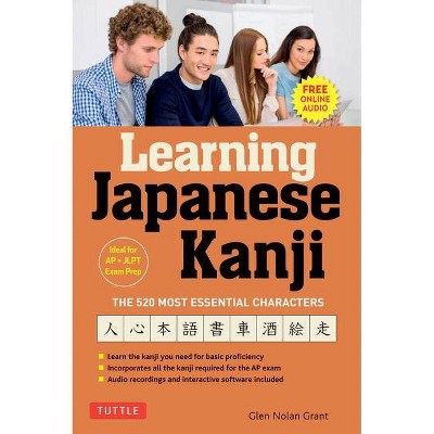 Learning Japanese Kanji - by  Glen Nolan Grant (Paperback)