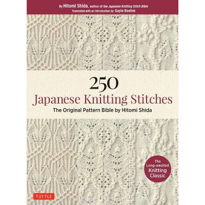 250 Japanese Knitting Stitches - by  Hitomi Shida (Paperback)