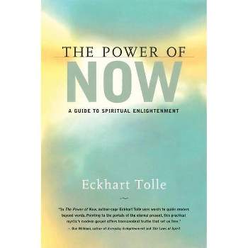 The Power of Now - by  Eckhart Tolle (Hardcover)
