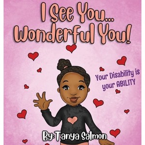 I See You...Wonderful You! - by  Tanya Salmon (Hardcover) - 1 of 1
