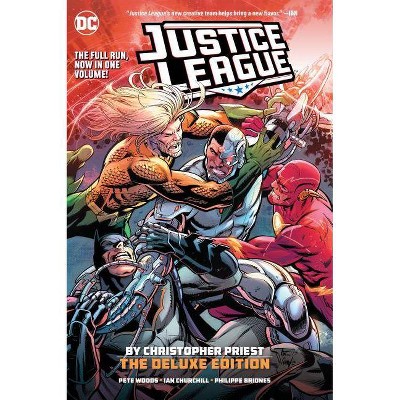 Justice League by Christopher Priest Deluxe Edition - (Hardcover)