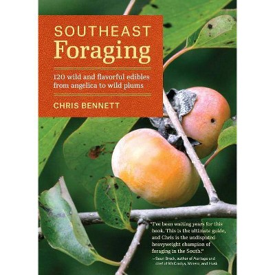 Southeast Foraging - (Regional Foraging) by  Chris Bennett (Paperback)