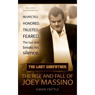The Last Godfather - (Berkley True Crime) by  Simon Crittle (Paperback)