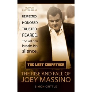 The Last Godfather - (Berkley True Crime) by  Simon Crittle (Paperback) - 1 of 1