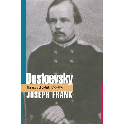 Dostoevsky - (Dostoevsky / Joseph Frank; [2]) 4th Edition by  Joseph Frank (Paperback)