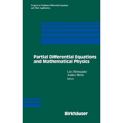 Partial Differential Equations and Mathematical Physics - (Progress in Nonlinear Differential Equations and Their Appli) (Hardcover)