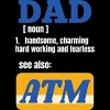Adult Design By Humans Dad Handsome, Charming, See Also ATM By duron4 Sweatshirt - 2 of 2