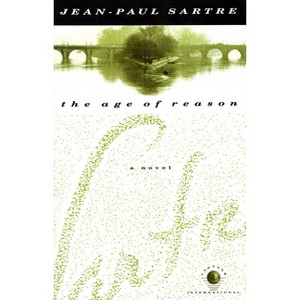 The Age of Reason - (Vintage International) by  Jean-Paul Sartre (Paperback) - 1 of 1