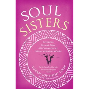 Soul Sisters - by  Suzan Johnson Cook (Paperback) - 1 of 1