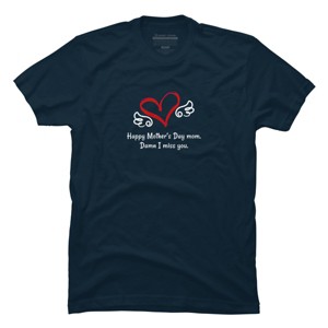 Men's Design By Humans Happy Mother's Day Miss You Mom By graceandfinn T-Shirt - 1 of 2