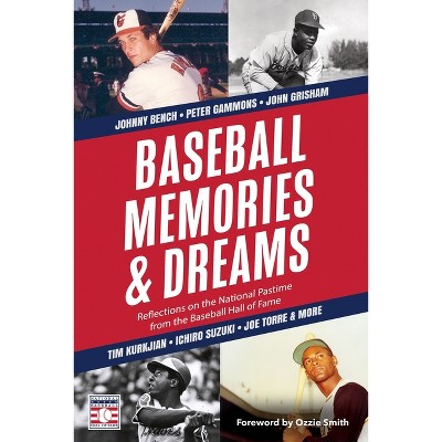 Baseball Memories & Dreams - By The National Baseball Hall Of Fame And ...