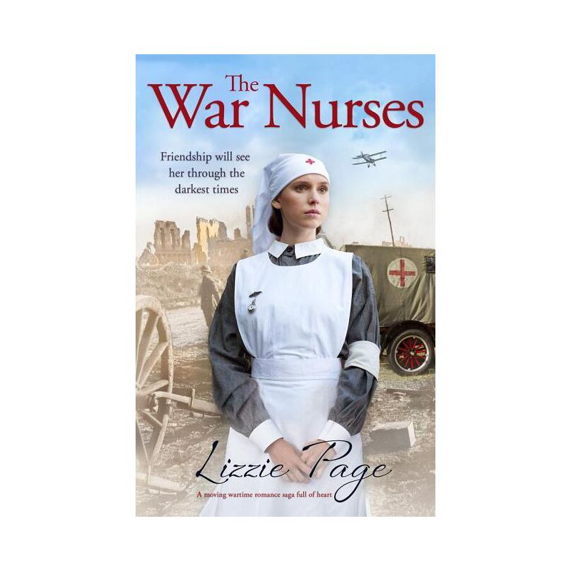 The War Nurses - by  Lizzie Page (Paperback), 1 of 2