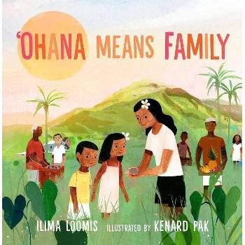 Ohana Means Family - by Ilima Loomis