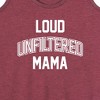Women's - Instant Message - Loud Unfiltered Mama Graphic Racerback Tank - 2 of 4