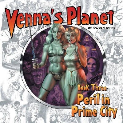 Venna's Planet Book Three - by  Robin Evans (Paperback)