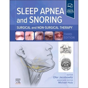 Sleep Apnea and Snoring - 3rd Edition by  Ofer Jacobowitz (Hardcover) - 1 of 1